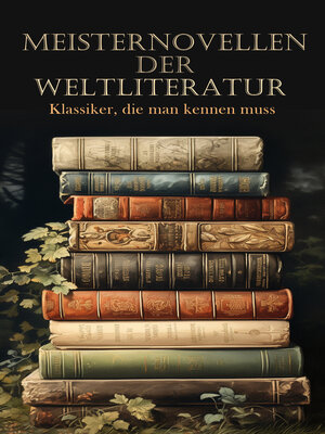 cover image of Meisternovellen der Literatur--Klassiker, die man kennen muss